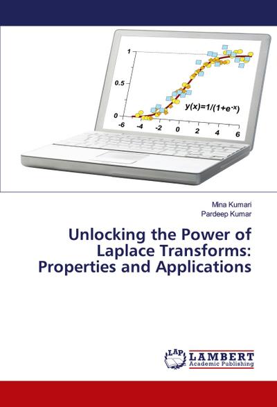 Unlocking the Power of Laplace Transforms: Properties and Applications