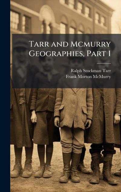 Tarr and Mcmurry Geographies, Part 1