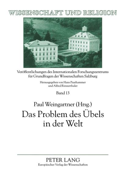 Das Problem des Übels in der Welt