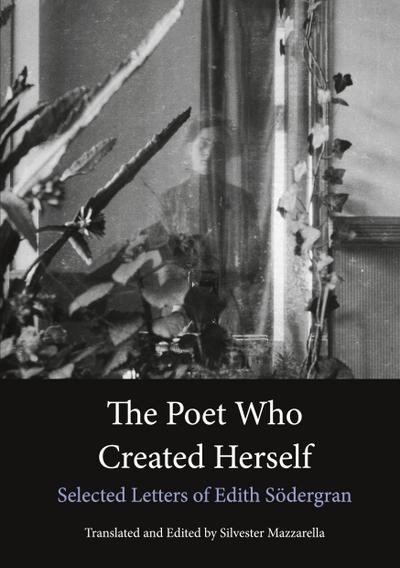 The Poet Who Created Herself