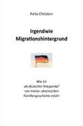 Irgendwie Migrationshintergrund