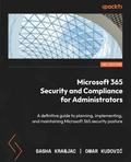 Microsoft 365 Security and Compliance for Administrators