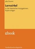 Lernzirkel zu den lateinischen Konjugationen
