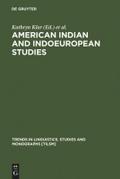American Indian and Indoeuropean Studies