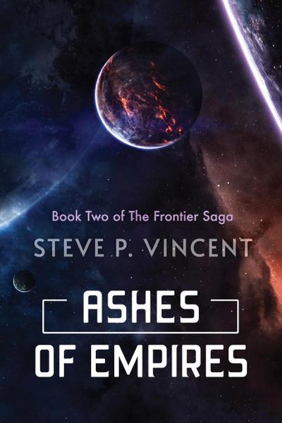 Ashes of Empires (Frontier Saga, #2)