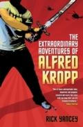 Extraordinary Adventures of Alfred Kropp