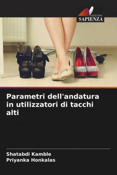 Parametri dell’andatura in utilizzatori di tacchi alti