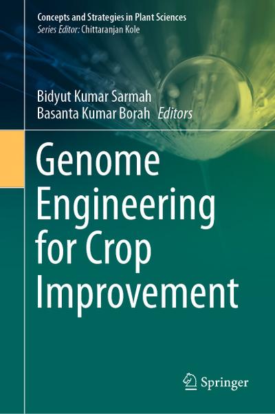 Genome Engineering for Crop Improvement