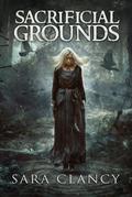 Sacrificial Grounds (The Bell Witch Series, #2)