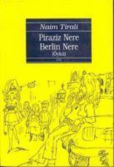 Piraziz Nere Berlin Nere