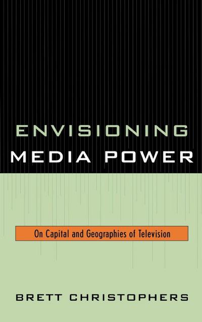 Envisioning Media Power