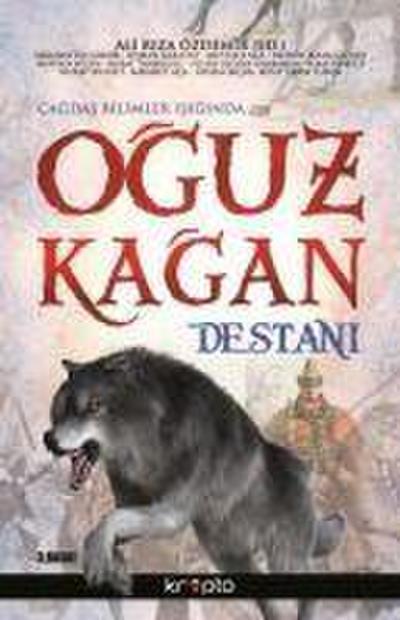 Oguz Kagan Destani
