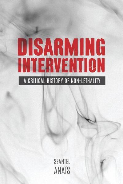 Anais, S: Disarming Intervention
