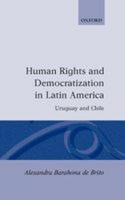 Human Rights and Democratization in Latin America