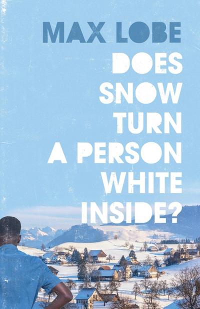 Does Snow Turn a Person White Inside?