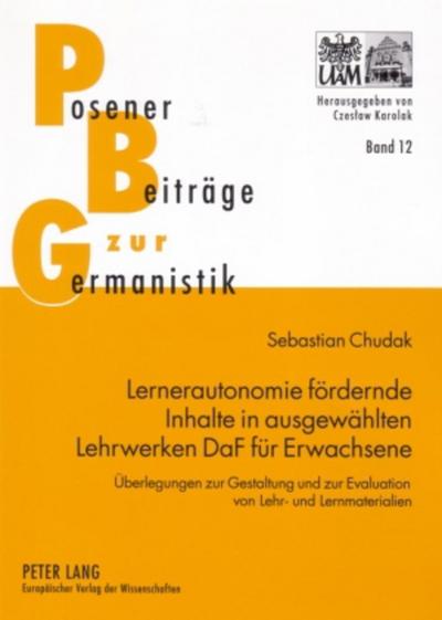 Lernerautonomie fördernde Inhalte in ausgewählten Lehrwerken DaF für Erwachsene