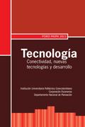 Tecnología: conectividad, nuevas tecnologías y desarrollo. Foro Paipa 2011