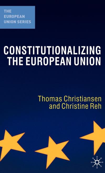 Constitutionalizing the European Union