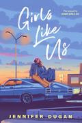 Girls Like Us