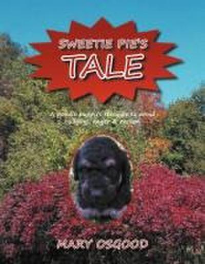Sweetie Pie’s Tale