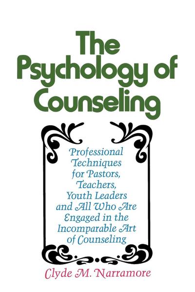 The Psychology of Counseling