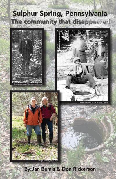 Sulphur Spring, Pennyslvania -The Community that Disappeared