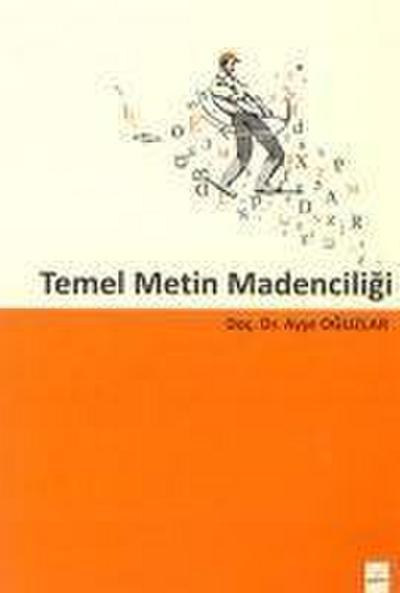 Temel Metin Madenciligi