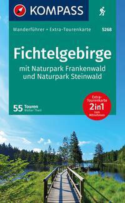 KOMPASS Wanderführer Fichtelgebirge mit Naturpark Frankenwald und Naturpark Steinwald, 55 Touren mit Extra-Tourenkarte