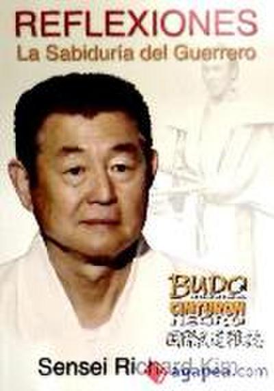 Reflexiones : la sabiduría del guerrero