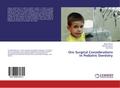 Oro Surgical Considerations In Pediatric Dentistry
