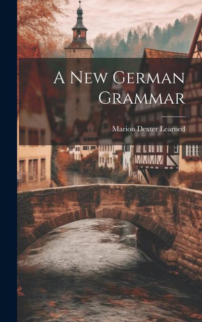 A New German Grammar