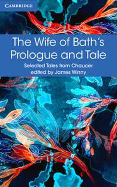 The Wife of Bath’s Prologue and Tale