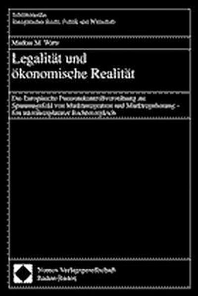 Legalität und ökonomische Realität