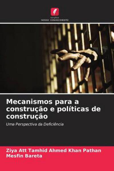 Mecanismos para a construção e políticas de construção