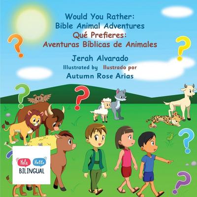 Would You Rather Bible Animal Adventures