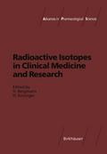 Radioactive Isotopes in Clinical Medicine and Rese