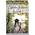 Tägliche Audienz bei Gott