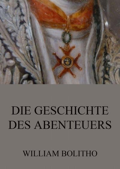 Die Geschichte des Abenteuers