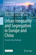 Urban Inequality and Segregation in Europe and Chi