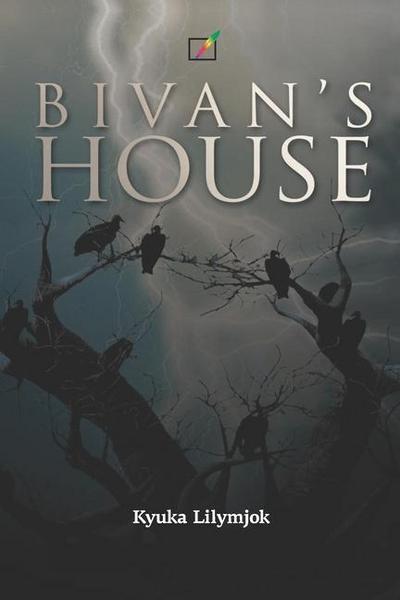 Bivan’s House