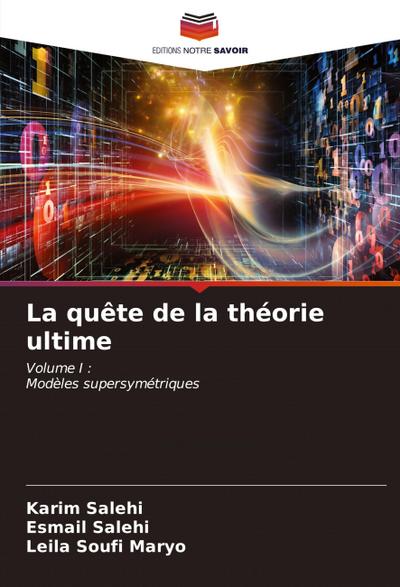La quête de la théorie ultime