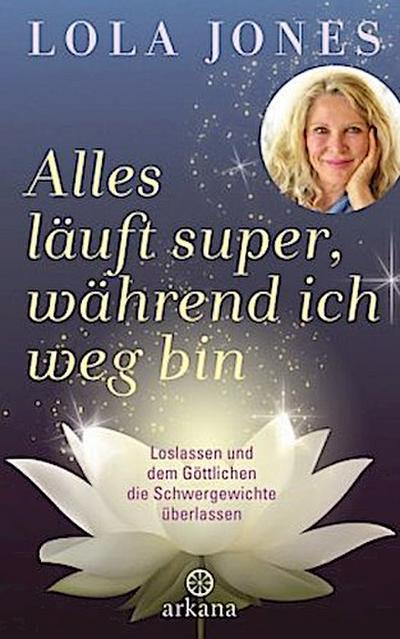 Alles läuft super, während ich weg bin