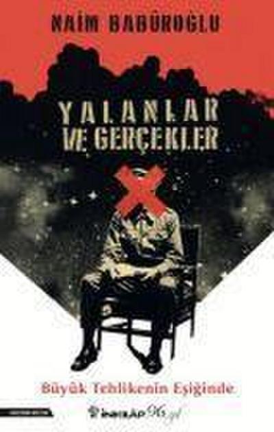 Yalanlar Ve Gercekler