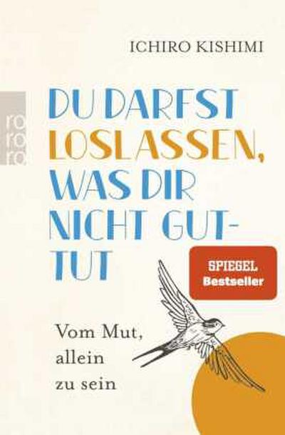 Du darfst loslassen, was dir nicht guttut