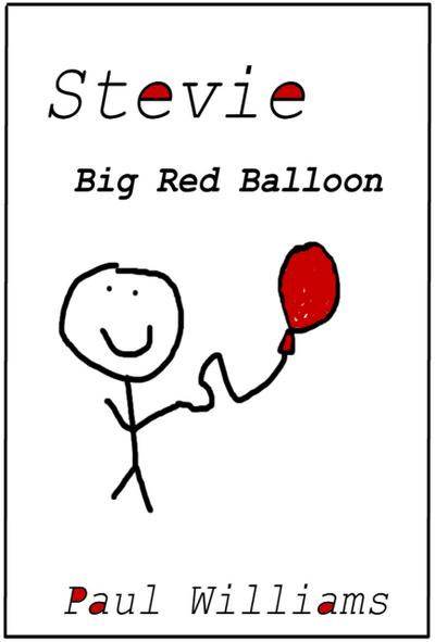 Stevie - Big Red Balloon (DrinkyDink Rhymes, #1)