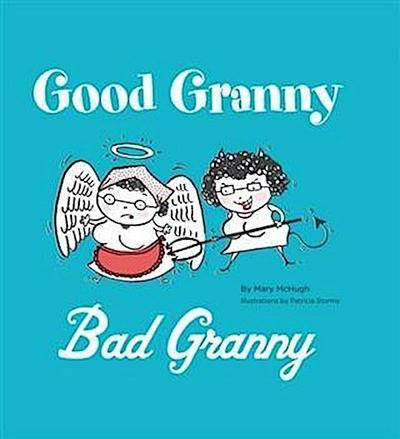 Good Granny/Bad Granny