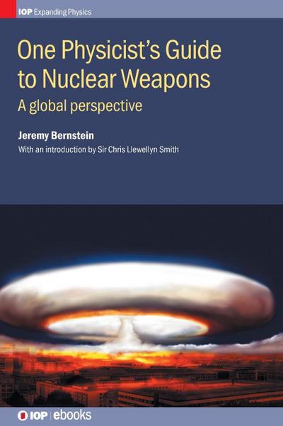 One Physicist’s Guide to Nuclear Weapons