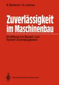 Zuverlässigkeit im Maschinenbau
