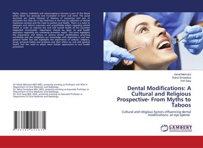 Dental Modifications: A Cultural and Religious Prospective- From Myths to Taboos