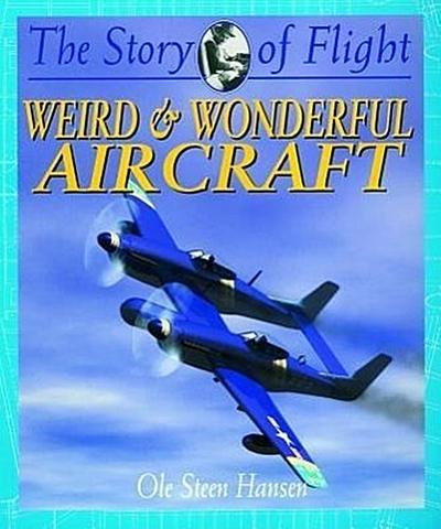 Weird & Wonderful Aircraft